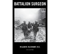 William M. McConahey M.D. Battalion Surgeon (Tascabile)