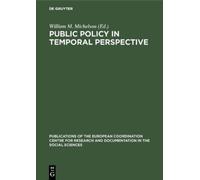 William M. Michelson Public policy in temporal perspective (Copertina rigida)