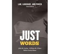 William M. O'Barr Robin Conley Riner John M Conley Just Words (Tascabile)
