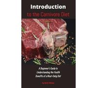 William M O'Brien Introduction to the Carnivore Diet (Tascabile)