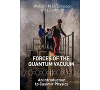 William M R Sim Forces Of The Quantum Vacuum: An Introduction (Copertina rigida)
