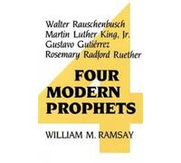 William M. Ramsay Four Modern Prophets (Tascabile)