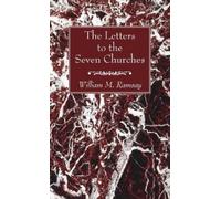 William M Ramsay The Letters to the Seven Churches (Copertina rigida)