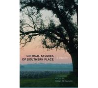 William M. Reynolds Critical Studies of Southern Place (Copertina rigida)