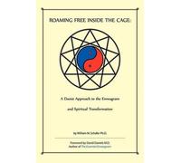 William M Schafer Ph D Roaming Free Inside the Cage (Tascabile)