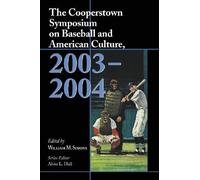 William M. Simo The Cooperstown Symposium on Baseball and American C (Tascabile)