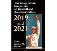 William M. Simo The Cooperstown Symposium on Baseball and American C (Tascabile)