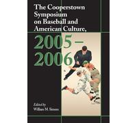 William M. Simo The Cooperstown Symposium on Baseball and American C (Tascabile)