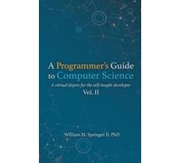 William M Sprin A Programmer's Guide to Computer Science Vol (Copertina rigida)