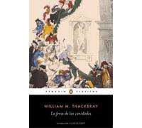 William M. Thackeray La feria de las vanidades / Vanity Fair (Tascabile)