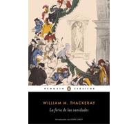 William M. Thackeray La feria de las vanidades / Vanity Fair (Tascabile)