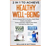 William M Wittmann Achieve Healthy Well-Being (Tascabile)