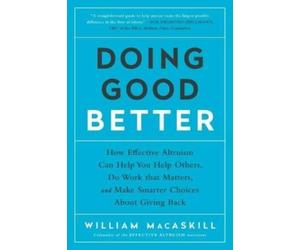 William MacAskill Doing Good Better (Tascabile)