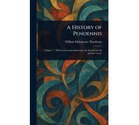 William Makepeace Thackeray A History of Pendennis (Copertina rigida)