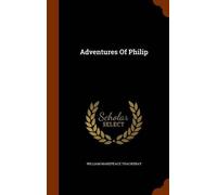 William Makepeace Thackeray Adventures Of Philip (Copertina rigida)