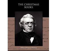 William Makepeace Thackeray The Christmas Books (Tascabile)