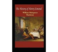 William Makepeace Thackeray The History of Henry Esmond (Tascabile)