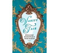 William Makepeace Thackeray Vanity Fair (Tascabile)