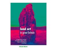 William Malpas Land Art in Great Britain (Copertina rigida)