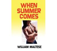 William Maltese When Summer Comes (Tascabile)