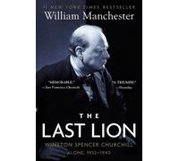 William Manches The Last Lion: Winston Spencer Churchill: Alone, 193 (Tascabile)