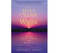 William Marks The Holy Order of Water (Tascabile)
