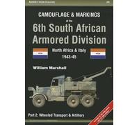 William Marshal Camouflage & Markings of the 6th South African Armor (Tascabile)