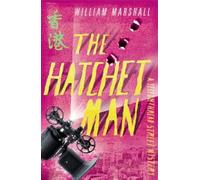 William Marshall Yellowthread Street: The Hatchet Man (Book 2) (Tascabile)