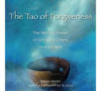 William Martin Tao of Forgiveness (Tascabile)