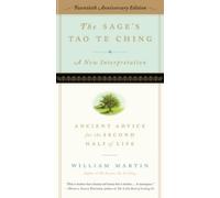 William Martin The Sage's Tao Te Ching, 20th Anniversary Edition (Tascabile)
