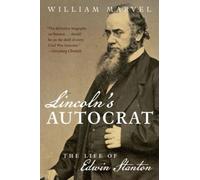 William Marvel Lincoln's Autocrat (Tascabile) Civil War America