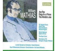 William Mathias Ave Rex/elegy for a Prince (Atherton, Lso New Po, Willcocks (CD)