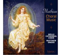 Wells Cathedral Choir, Owens, Mathias – Mathias: Musica corale