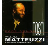 William Matteuzzi - Tosti: Rare Songs