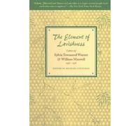 William Maxwell The Element of Lavishness (Tascabile)
