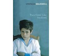 William Maxwell They Came Like Swallows (Tascabile)