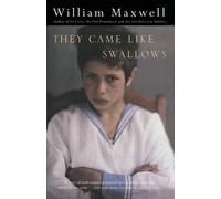 William Maxwell They Came Like Swallows (Tascabile) Vintage International