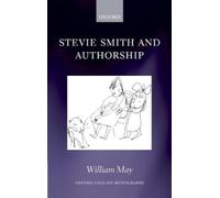 William May Stevie Smith and Authorship (Copertina rigida)