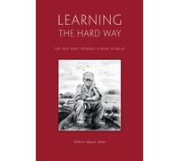 William Mayom Maker Learning The Hard Way (Tascabile)