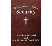 William McCarrell The Supremacy of Christ (Tascabile)