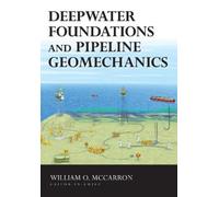 William McCarro Deepwater Foundations and Pipeline Geomechani (Copertina rigida)