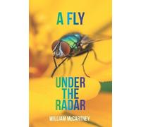 William McCartney A Fly Under The Radar (Tascabile)
