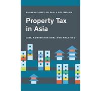 William Mccluskey Riël Fr Property Tax in Asia - Law, Administratio (Tascabile)
