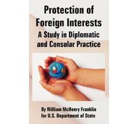 William McHenry Franklin U S Department of Protection of Foreign Int (Tascabile)