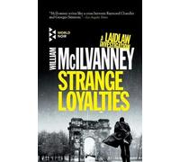 William McIlvanney Strange Loyalties (Tascabile) Laidlaw Investigation