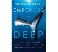 William McKeever Emperors of the Deep (Tascabile)