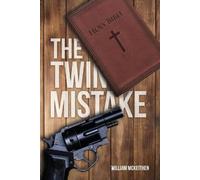 William McKeithen The Twin Mistake (Tascabile)