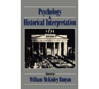 William McKinley Runyan Psychology and Historical Interpretation (Tascabile)