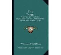 William McKinley The Tariff (Tascabile)