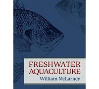 William McLarney Freshwater Aquaculture (Tascabile)